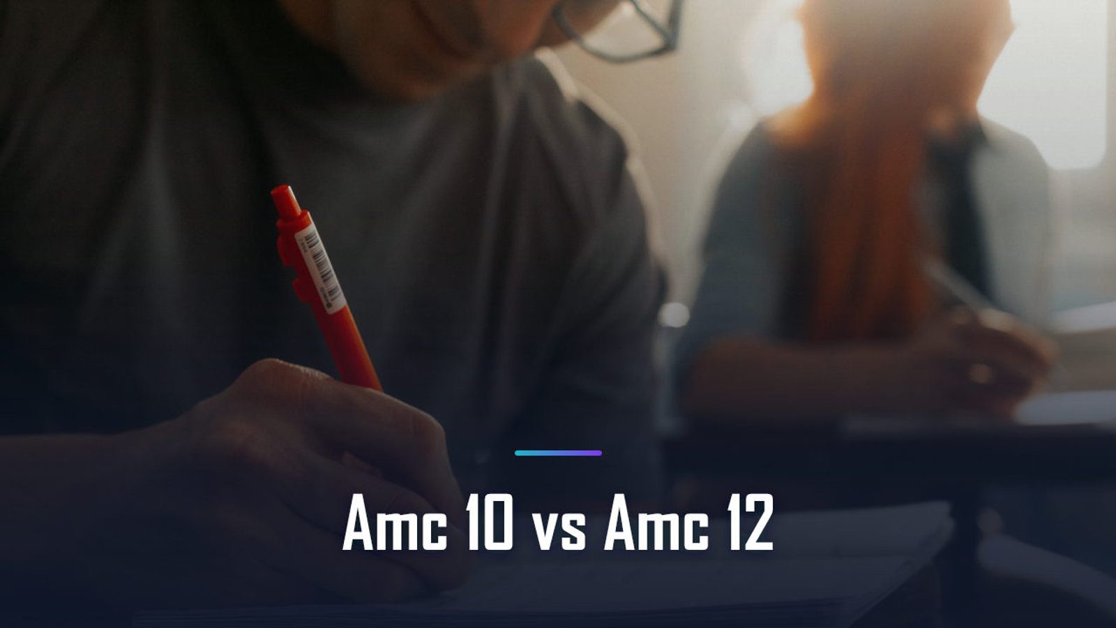 AMC 10 or AMC 12: How to Choose When Your Student Can Sit Either
