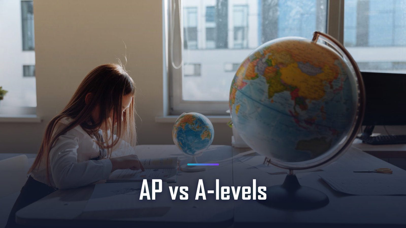AP vs A-levels: The Real Difference and Which One Is Right for You