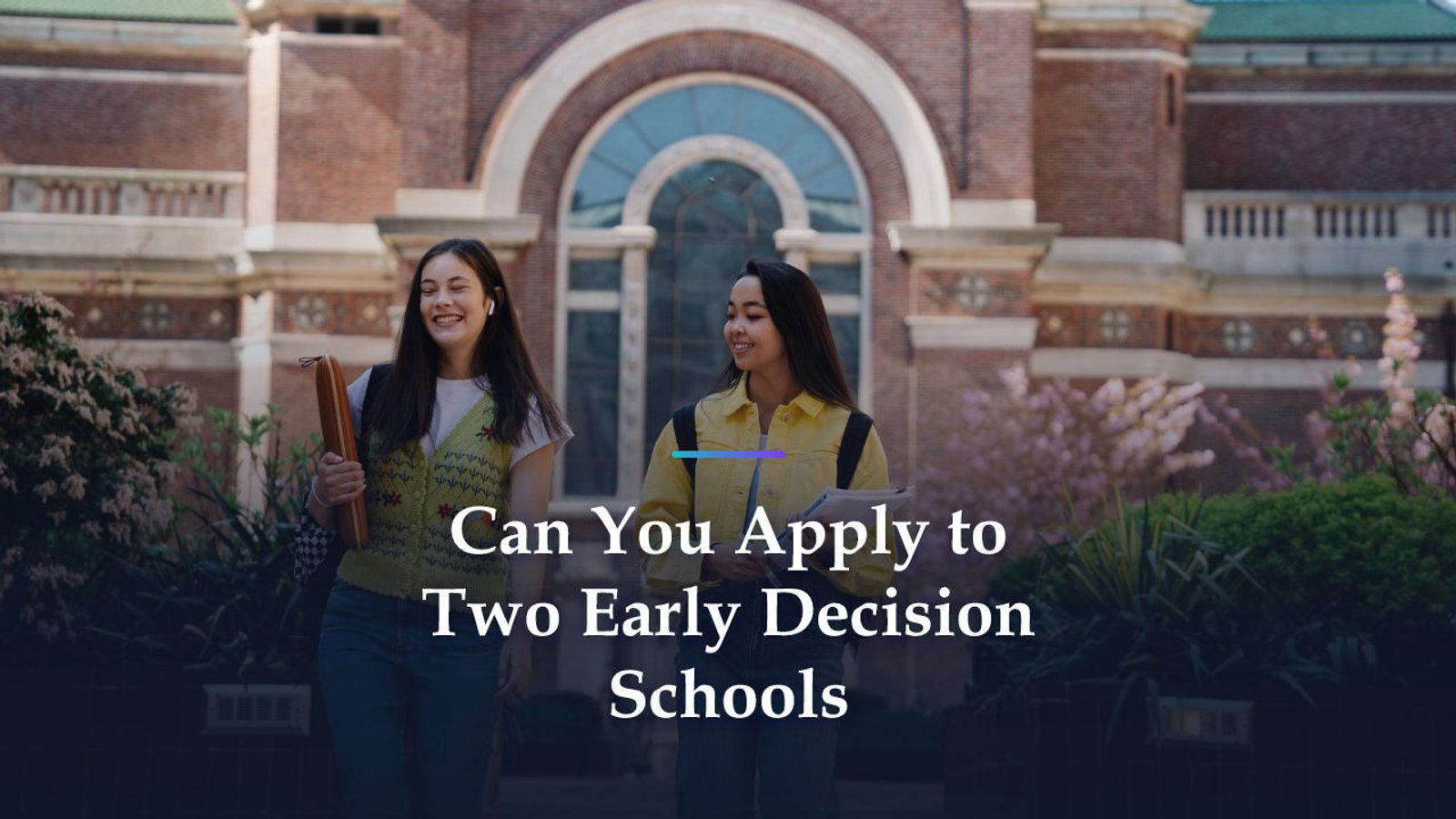 Can You Apply Early Decision to Two Colleges? What ED II Changes