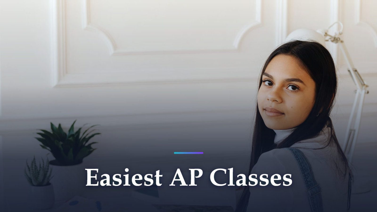 Easiest AP Classes Are Not Always the Right First AP for Grade 10