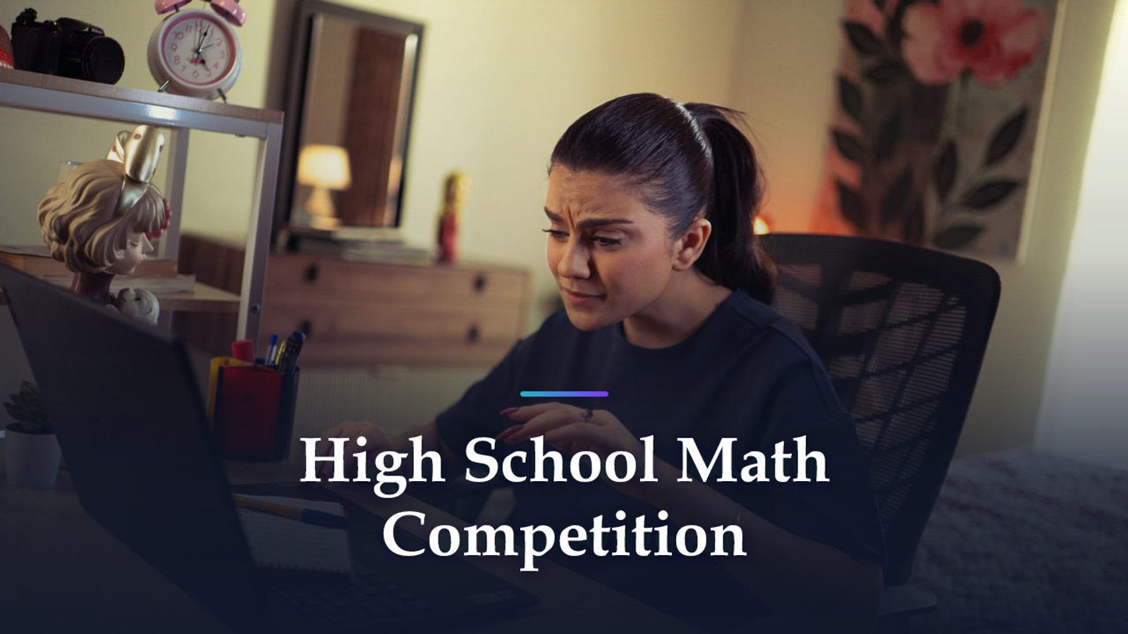 High School Math Competitions: What to Enter in 2026-27, and When