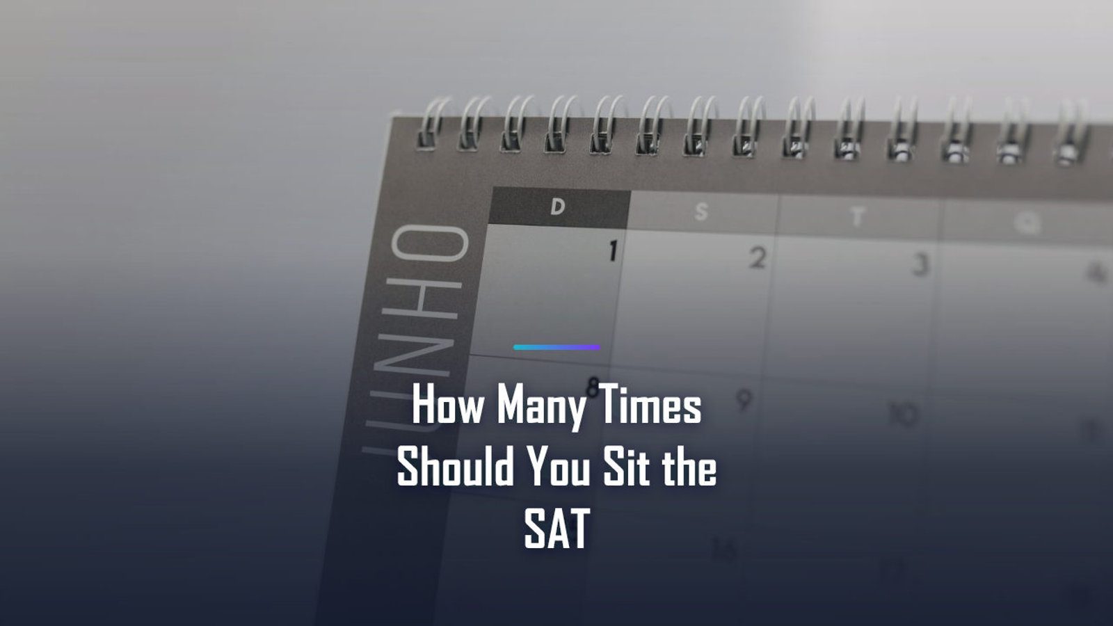 How Many Times Should You Sit the SAT When Colleges Superscore?