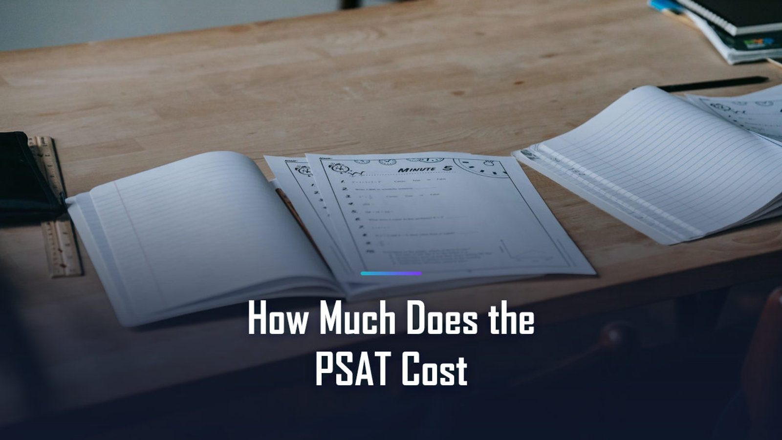 How Much Does the PSAT Cost? The Honest, Data-Backed Answer for 2026