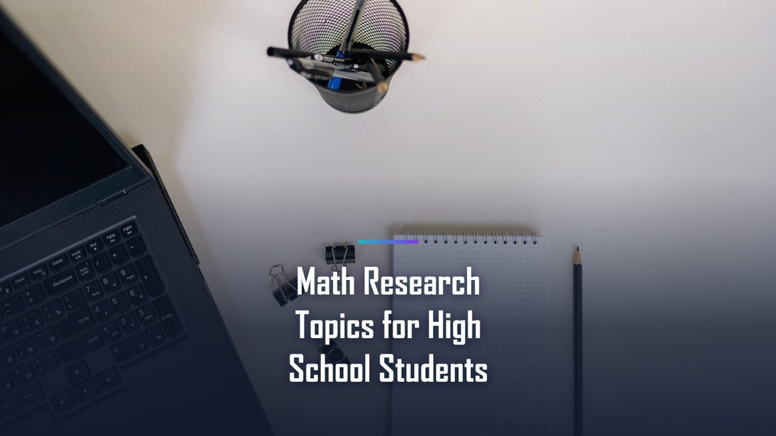 How to Find a Maths Research Topic a High Schooler Can Actually Finish
