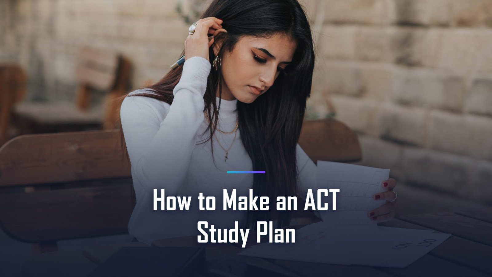 How to Make an ACT Study Plan in 2026: A Step-by-Step Guide That Actually Works
