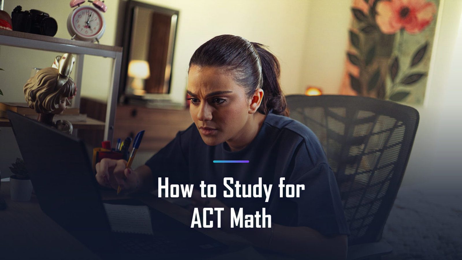 How to Study for ACT Math in 2026: A Step-by-Step Guide That Actually Works