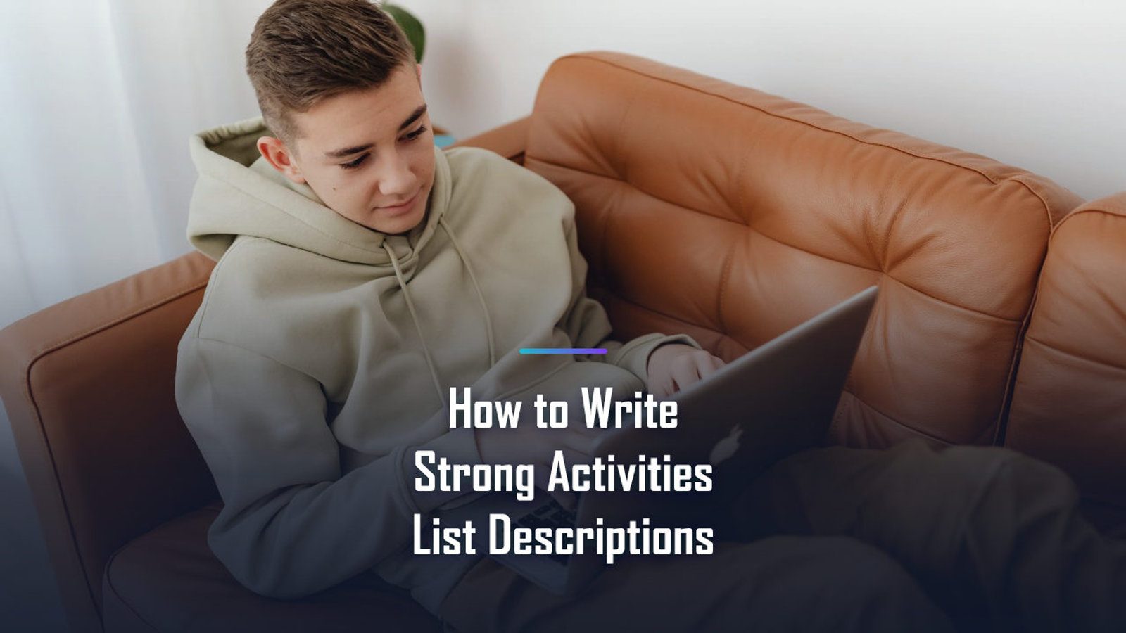 How to Write Strong Activities List Descriptions: The Complete 2026 Playbook for a Top Score