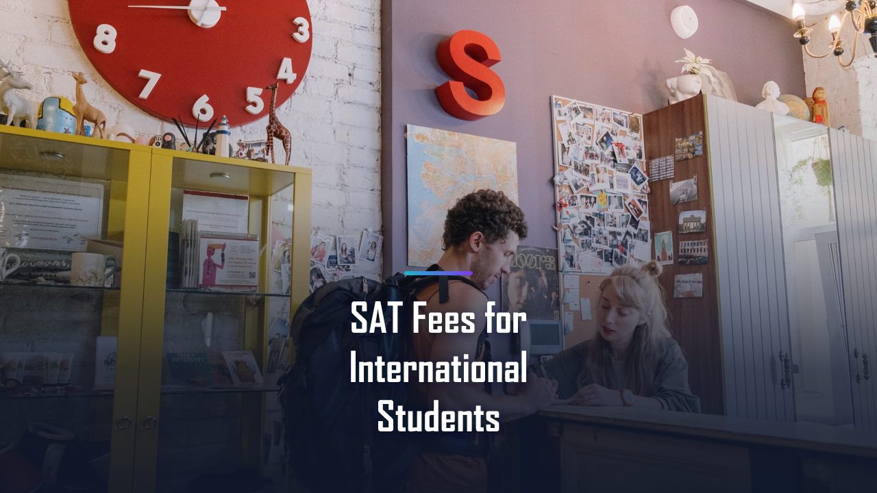 SAT Fees for International Students? Your Full 2026 Cost Breakdown (Plus Ways to Save)