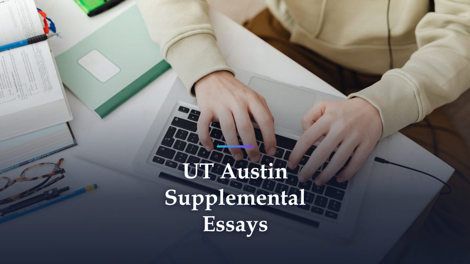 In UT Austin's Supplemental Essays, a Job Can Be Your Proudest Activity
