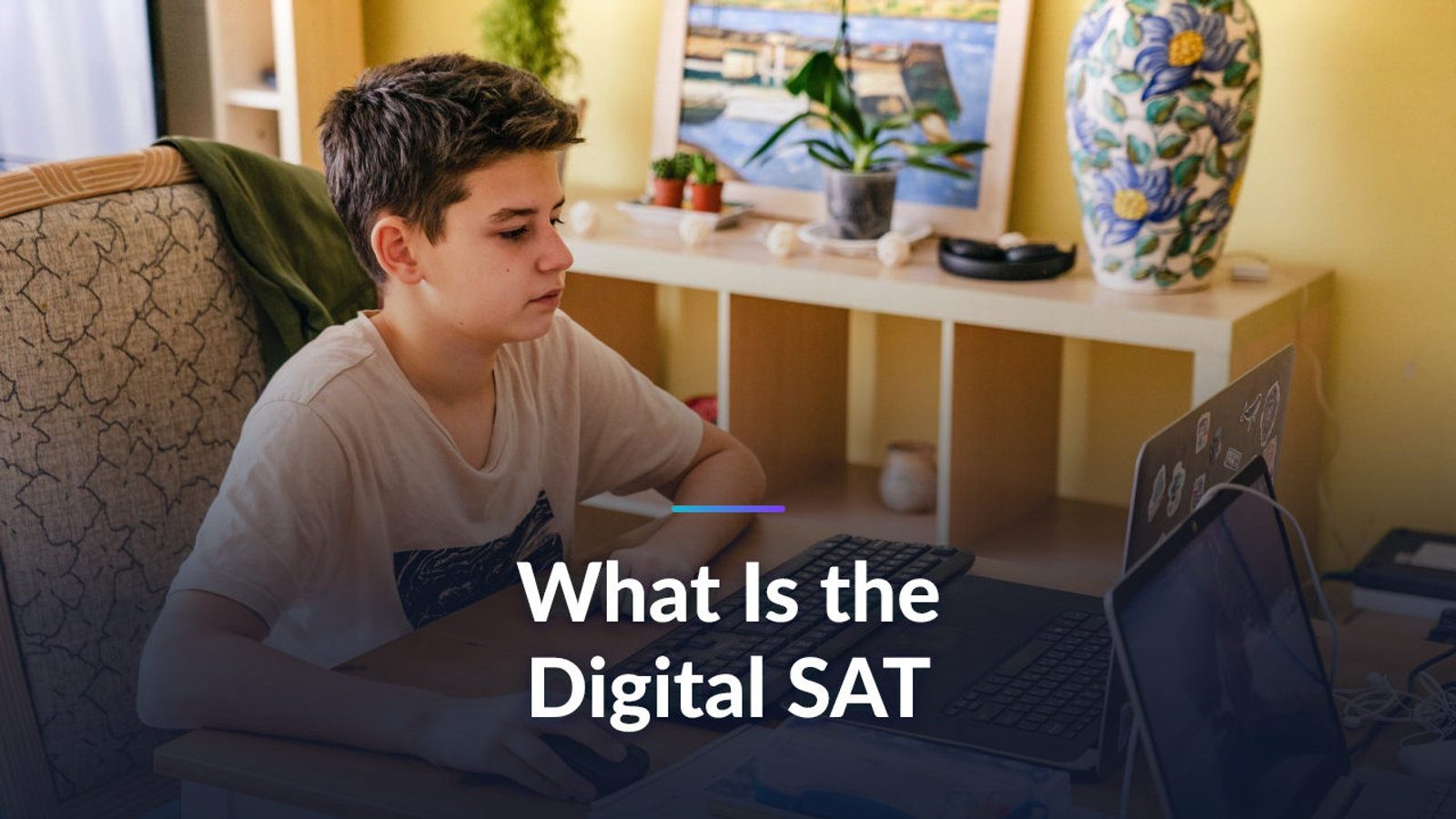 What Is the Digital SAT? The Complete 2026 Guide for Students and Parents